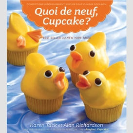 Quoi de neuf cupcake!