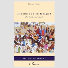 Mémoires d'un juif de bagdad -derniers