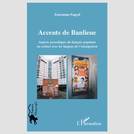 Accents de banlieue - aspects prosodiques du français popula