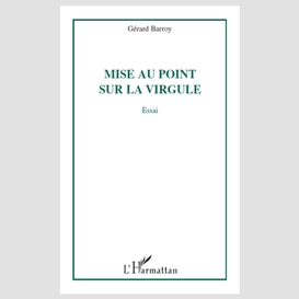 Mise au point sur la virgule