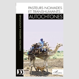 Pasteurs nomades et transhumants autochtones