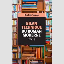 Bilan technique du roman moderne