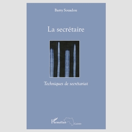 La secrétaire - techniques de secrétariat