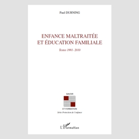 Enfance maltraitée et éducation familial