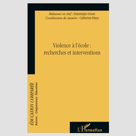 Violence à l'école : recherches et interventions