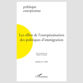 Les effets de l'européanisation des politiques d'immigration