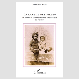 La langue des filles - le roman de l'apprentissage linguisti