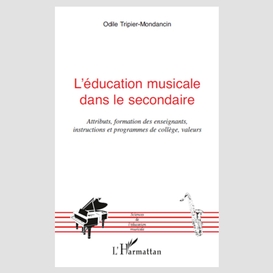 L'éducation musicale dans le secondaire - attributs, formati