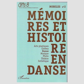 Mémoires et histoire de la danse - mobiles n° 2