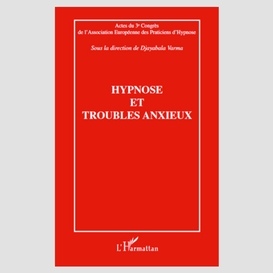 Hypnose et troubles anxieux