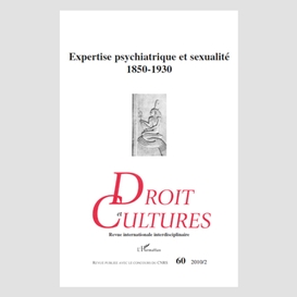 Expertise psychiatrique et sexualité 1850-1930