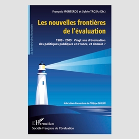 Les nouvelles frontières de l'évaluation - 1989-2009 : vingt