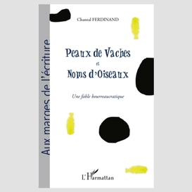 Peaux de vaches et noms d'oiseaux