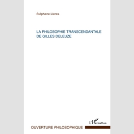 La philosophie transcendantale de gilles deleuze