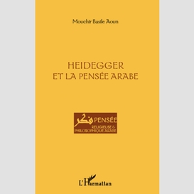 Heidegger et la pensée arabe