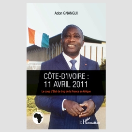 Côte d'ivoire : 11 avril 2011