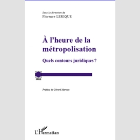 A l'heure de la métropolisation