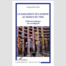 La parlement de l'europe au-dessus du vide