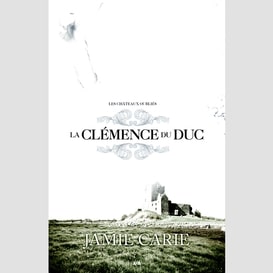 La clémence du duc