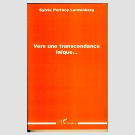 Vers une transcendance laïque