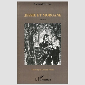 Jessie et morgane - roman