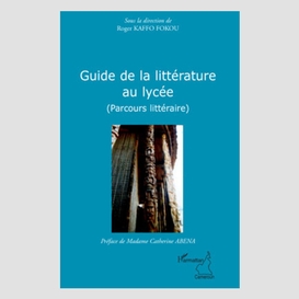 Guide de la littérature au lycée