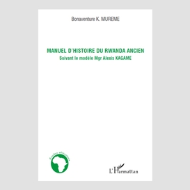 Manuel d'histoire du rwanda ancien