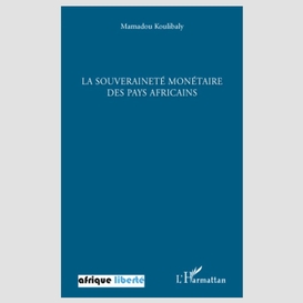 La souveraineté monétaire des pays africains