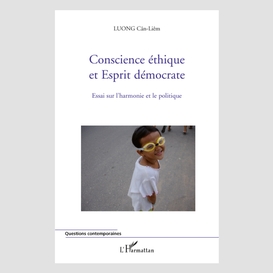 Conscience éthique et esprit démocrate