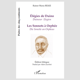 Elegies de duino (duineser elegien) - les sonnets à orphée (