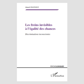 Les freins invisibles à l'égalité des chances - discriminati