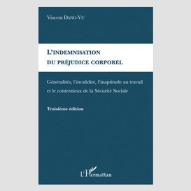 L'indemnisation du préjudice corporel - généralités, l'inval