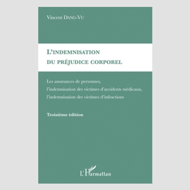 L'indemnisation du préjudice corporel - assurances de person