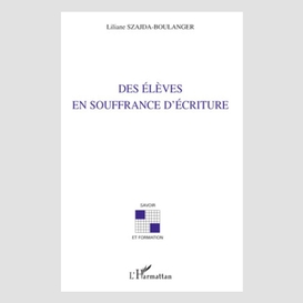 Des élèves en souffrance d'écriture