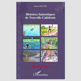 Histoires fantastiques de nouvelle-calédonie - 1. le boucan