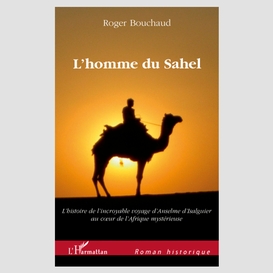 L'homme du sahel - au début d'un quinzième siècle très troub