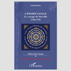 L'épopée fatale - le voyage de surville - 1769-1770