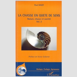 Chasse en quête de sens  vol.2