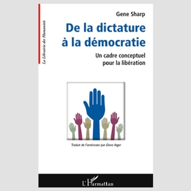 De la dictature à la démocratie - un cadre conceptuel pour l