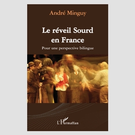 Le réveil sourd en france - pour une perspective bilingue