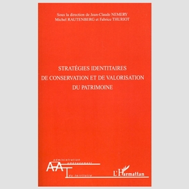 Stratégies identitaires de conservation