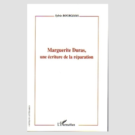 Marguerite duras une écriture de la séparation