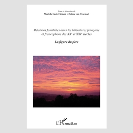 Relations familiales dans les littératures française et fran