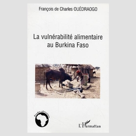 Vulnérabilité alimentaire au burkina fas