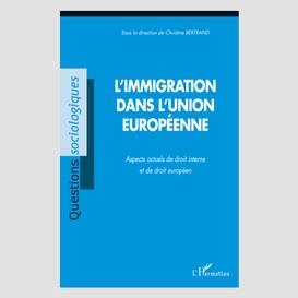 L'immigration dans l'union européenne -