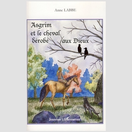 Asgrim et le cheval dérobé auxdieux