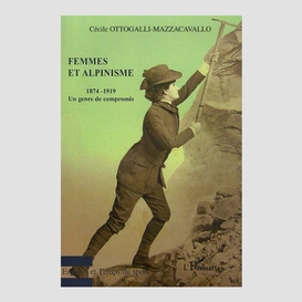 Femmes et alpinisme 1874-1919