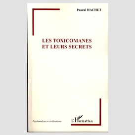 Toxicomanes et leurs secrets