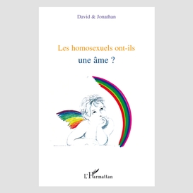 Les homosexuels ont-ils une âme ?