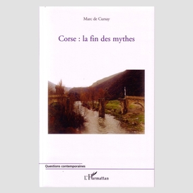 Corse : la fin des mythes